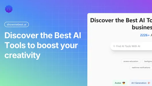 Discover Best AI tools on ShowMeBest.AI | ShowMeBest.ai
